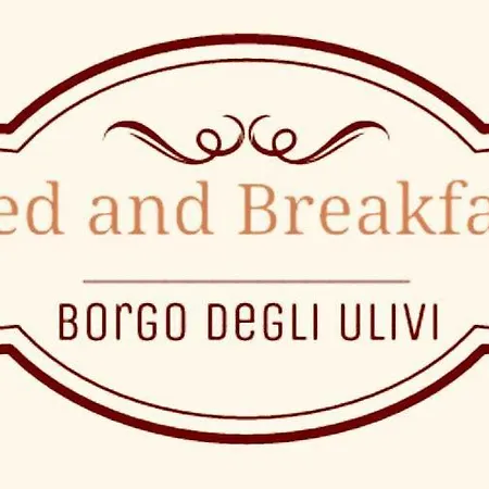 Bed & Breakfast Borgo Degli Ulivi